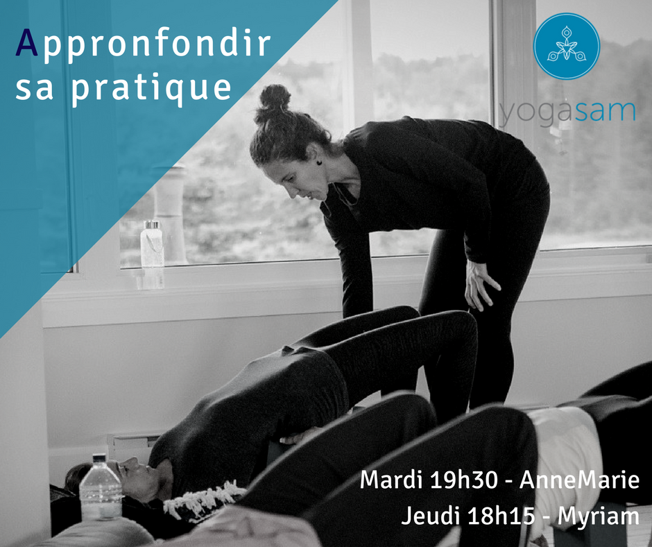 Approfondir sa pratique - Yoga SAM Rimouski