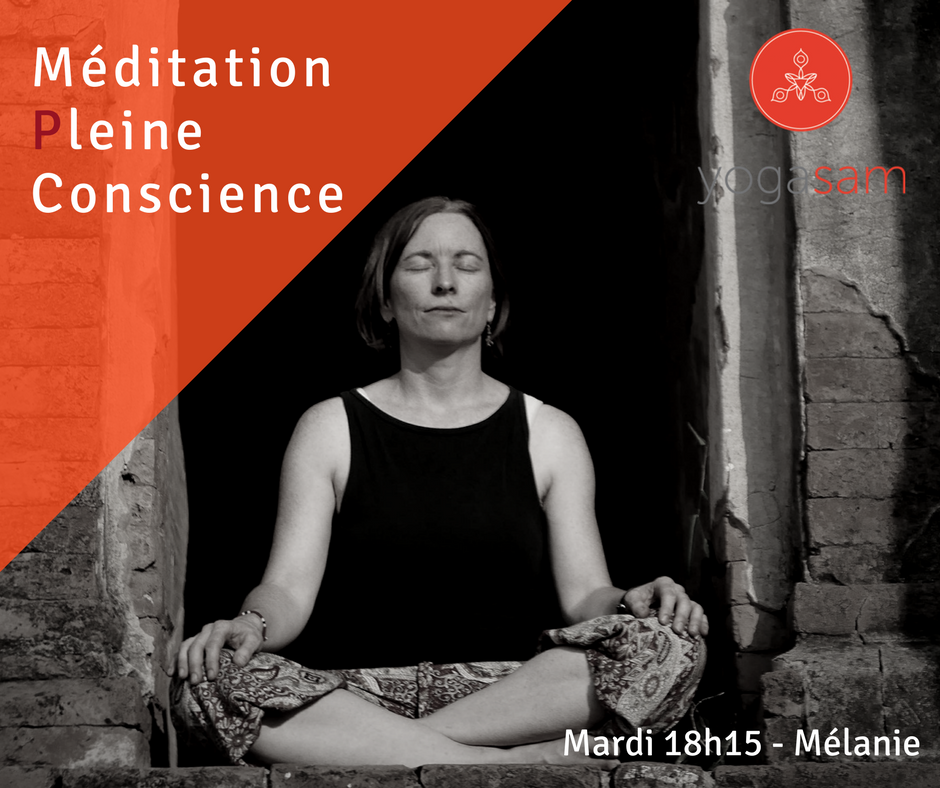 Méditation Pleine Conscience - Yoga SAM Rimouski